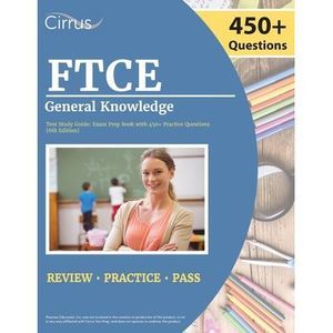FTCE General Knowledge Test Study Guide 2022-2023: Florida Teacher Certification